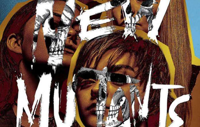 The New Mutants News: Release Date, Titles, Deleted scenes and Bonus.