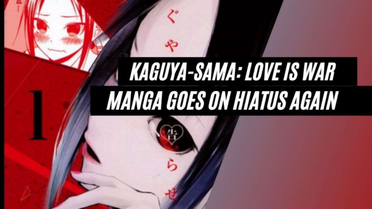 Kaguya-sama: Love is War Manga