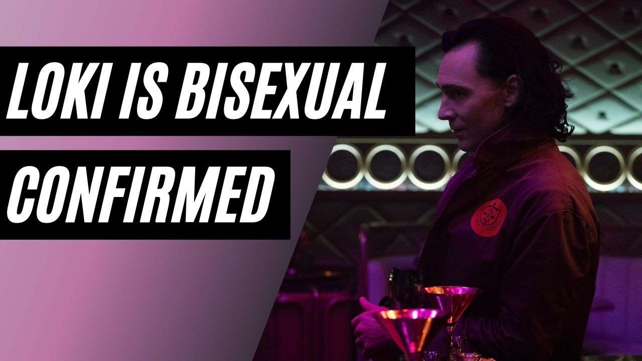 Loki Bisexual confirmed